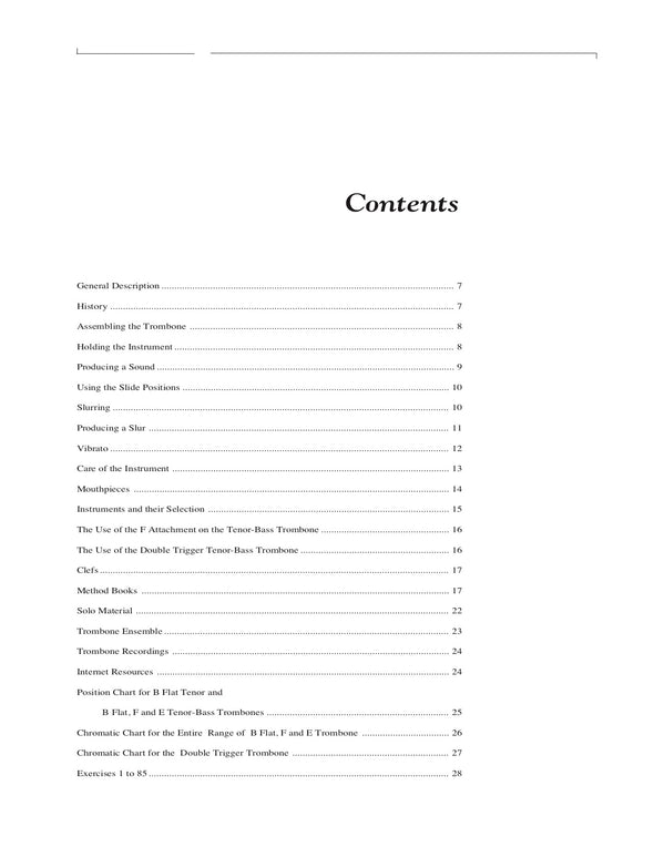 Trombone Teaching Techniques by Donald Knaub Designed for the collegiate minor instrument methods class for trombone. Contents Page 1